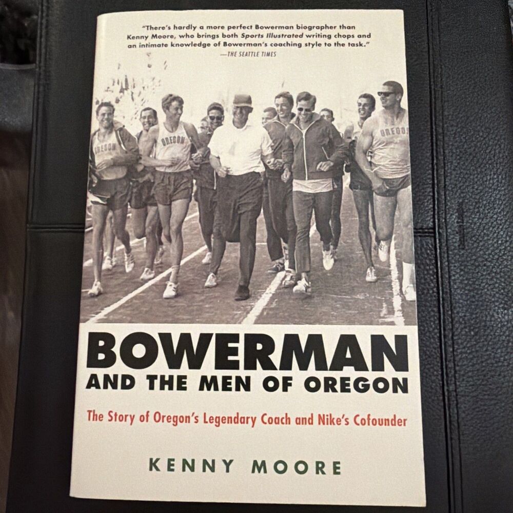 Bowerman and the Men of Oregon Kenny Moore Hardcover Sports Biography Nonfiction